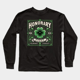 Honorary Paddy St Patricks Day Long Sleeve T-Shirt